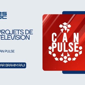 “CAN Pulse” : la CAN 2025 sous tous les angles par Brahim Raji